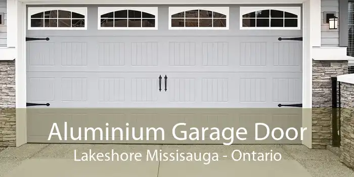 Aluminium Garage Door Lakeshore Missisauga - Ontario