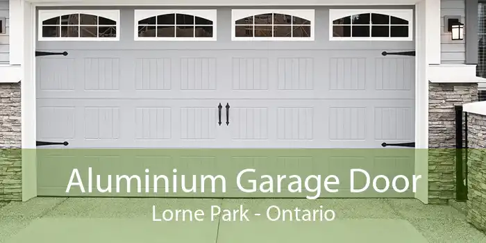 Aluminium Garage Door Lorne Park - Ontario