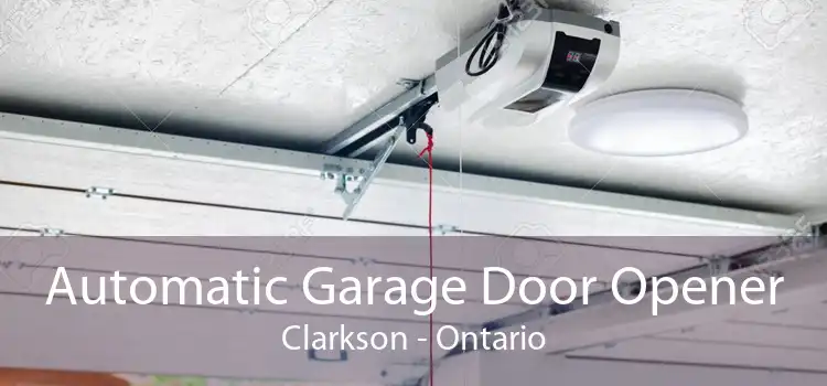 Automatic Garage Door Opener Clarkson - Ontario