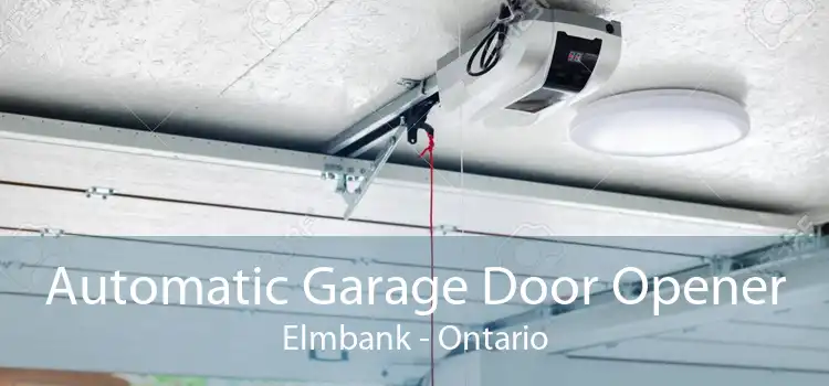 Automatic Garage Door Opener Elmbank - Ontario