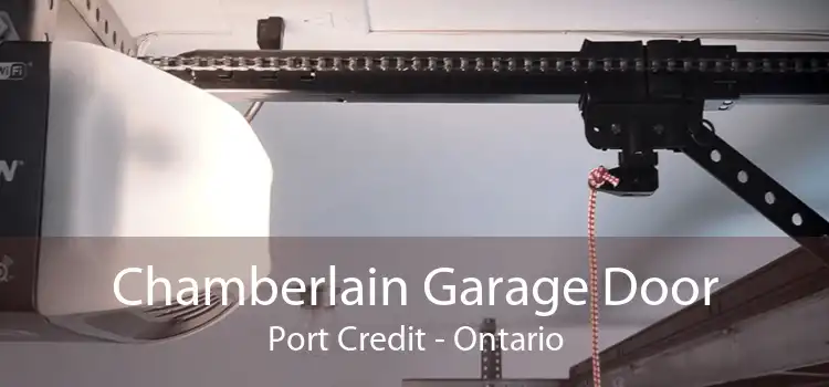 Chamberlain Garage Door Port Credit - Ontario