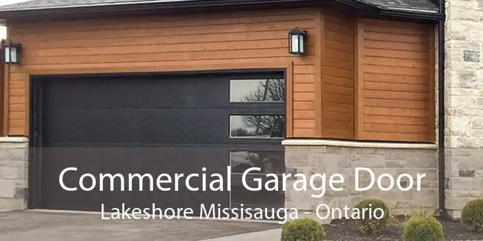 Commercial Garage Door Lakeshore Missisauga - Ontario
