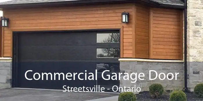 Commercial Garage Door Streetsville - Ontario