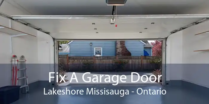 Fix A Garage Door Lakeshore Missisauga - Ontario
