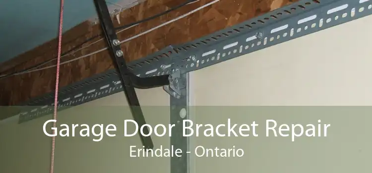Garage Door Bracket Repair Erindale - Ontario