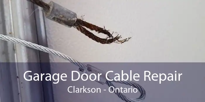 Garage Door Cable Repair Clarkson - Ontario