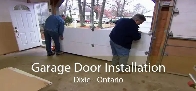 Garage Door Installation Dixie - Ontario