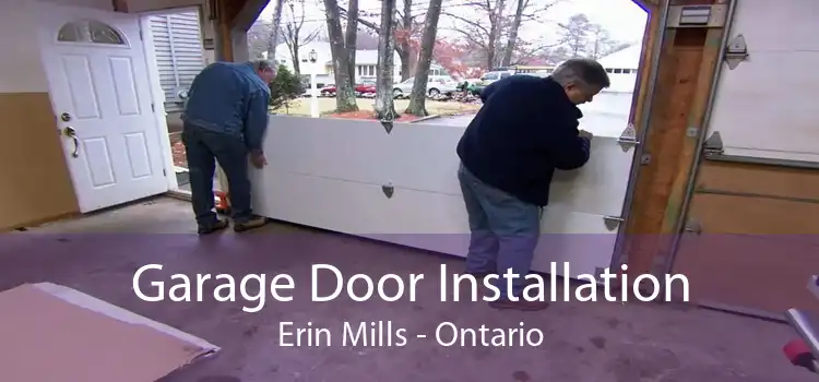 Garage Door Installation Erin Mills - Ontario