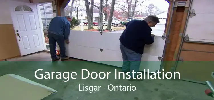 Garage Door Installation Lisgar - Ontario