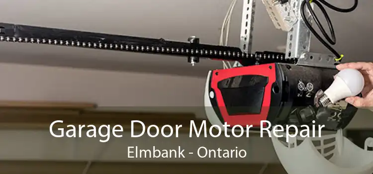 Garage Door Motor Repair Elmbank - Ontario