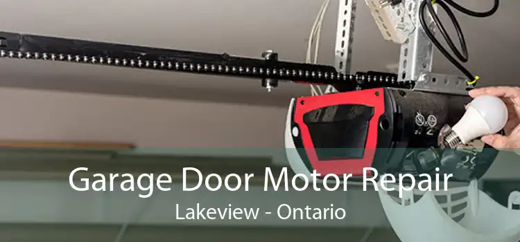Garage Door Motor Repair Lakeview - Ontario