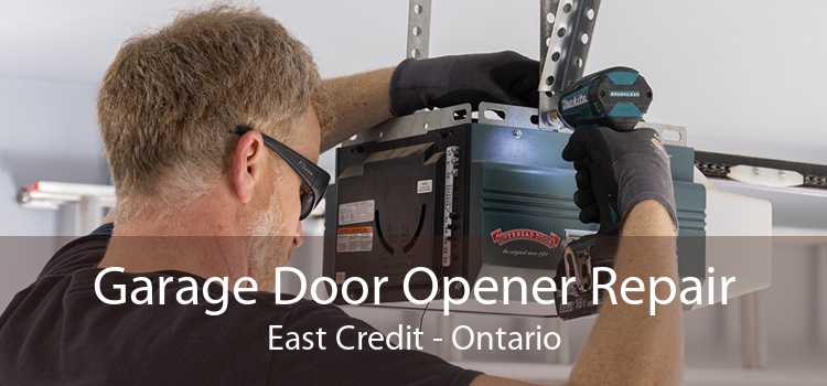 Garage Door Opener Repair East Credit - Ontario