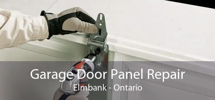 Garage Door Panel Repair Elmbank - Ontario