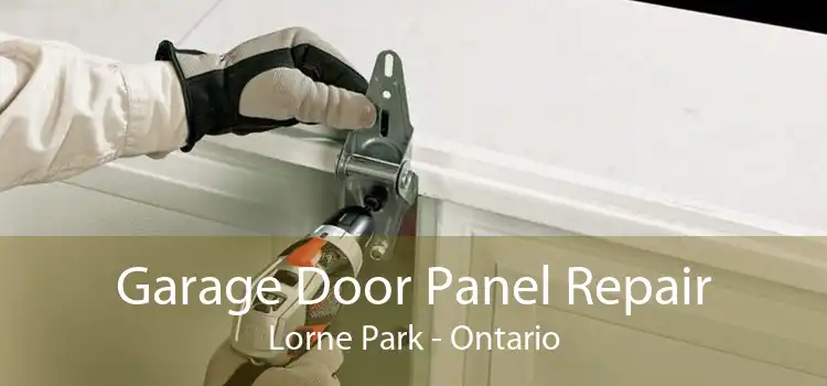 Garage Door Panel Repair Lorne Park - Ontario