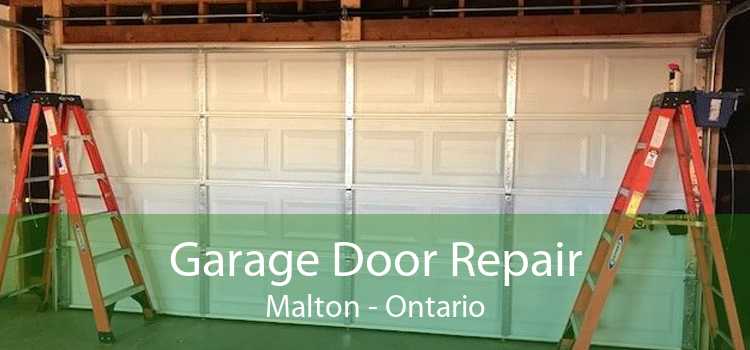 Garage Door Repair Malton - Ontario