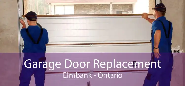 Garage Door Replacement Elmbank - Ontario