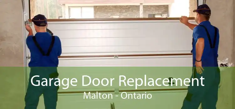 Garage Door Replacement Malton - Ontario