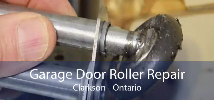 Garage Door Roller Repair Clarkson - Ontario