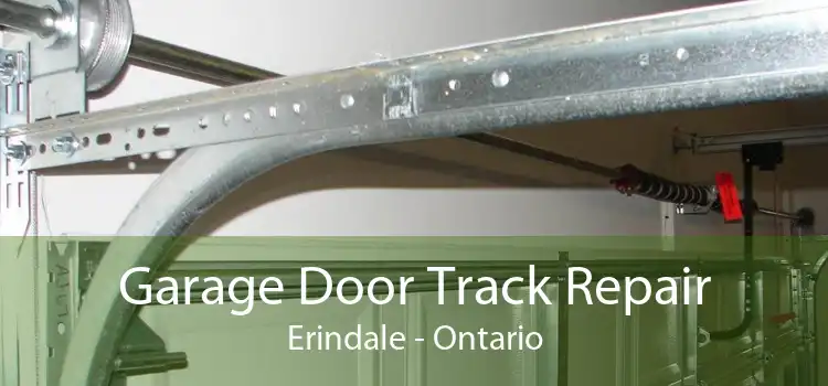 Garage Door Track Repair Erindale - Ontario