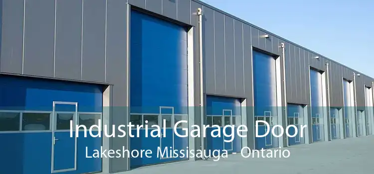 Industrial Garage Door Lakeshore Missisauga - Ontario
