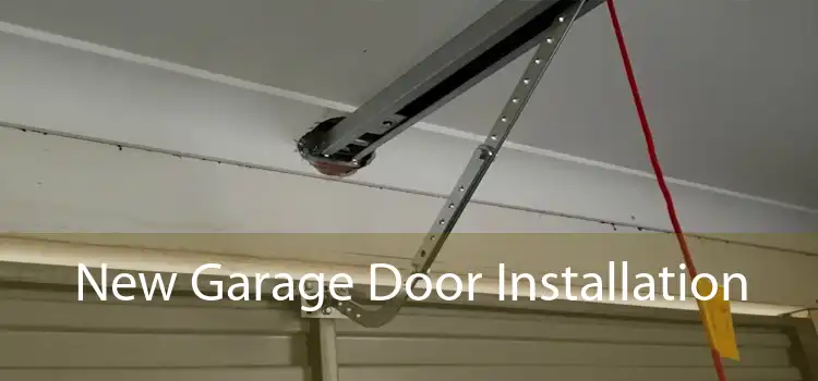 New Garage Door Installation 