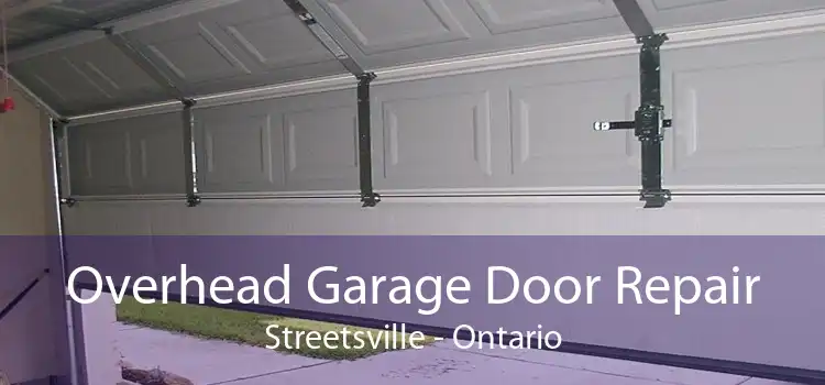 Overhead Garage Door Repair Streetsville - Ontario