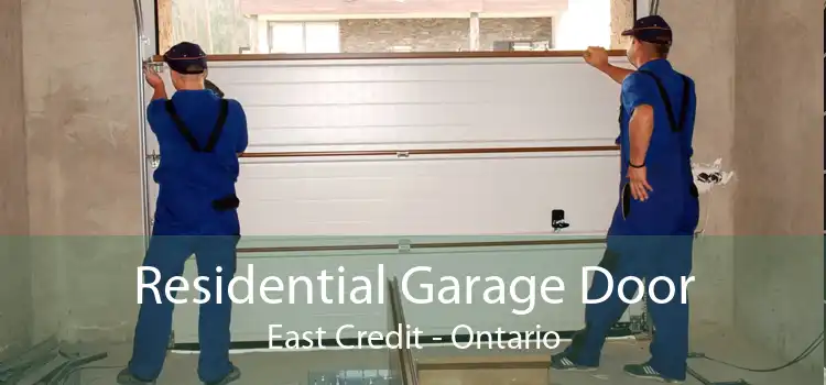 Residential Garage Door East Credit - Ontario