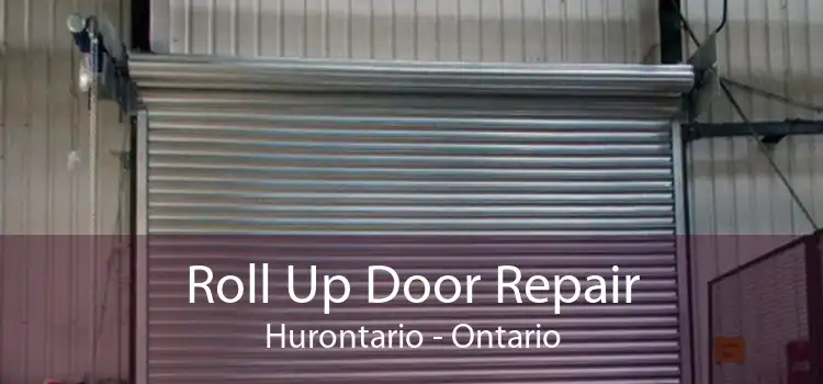 Roll Up Door Repair Hurontario - Ontario