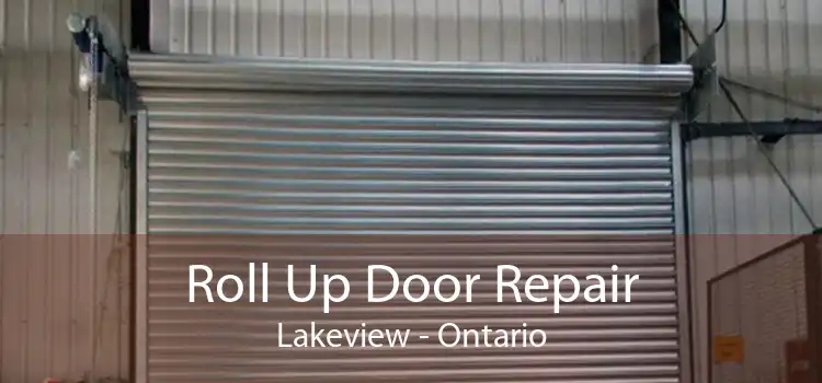 Roll Up Door Repair Lakeview - Ontario