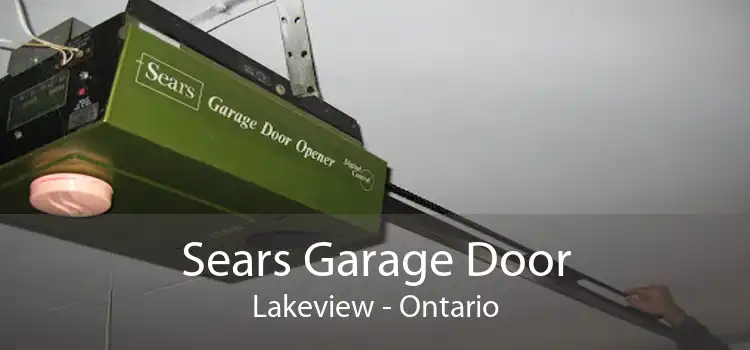 Sears Garage Door Lakeview - Ontario