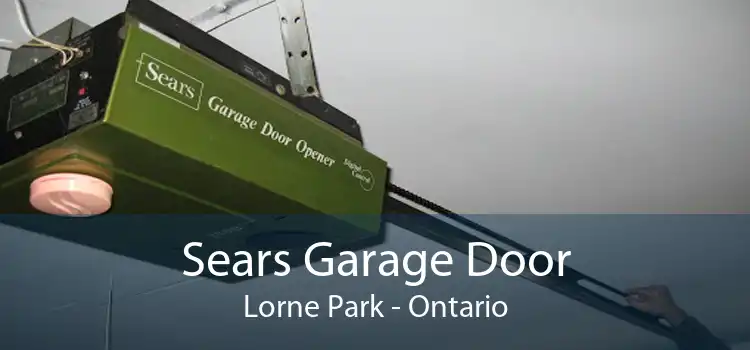 Sears Garage Door Lorne Park - Ontario