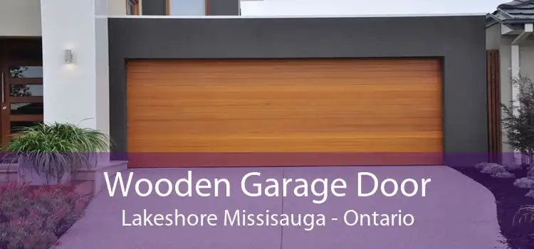 Wooden Garage Door Lakeshore Missisauga - Ontario